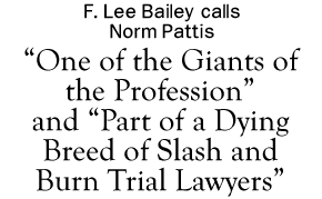 F. Lee Bailey calls Norm Pattis "One of the Giants of the Profession"